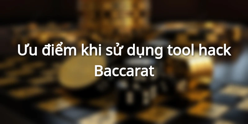 tool hack Baccarat 