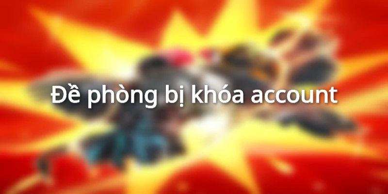 Anh em cần đề phòng bị khóa account khi sử dụng tool hack tài xỉu
