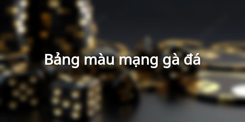 bang-mau-mang-da-ga