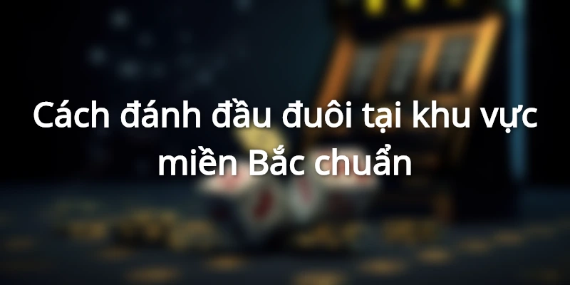 cac-phuong-phap-soi-cau-lo-dau-duoi