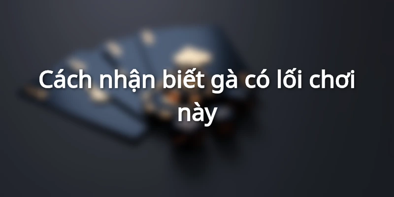 cach-nhan-biet-ga-da-lien-hoan