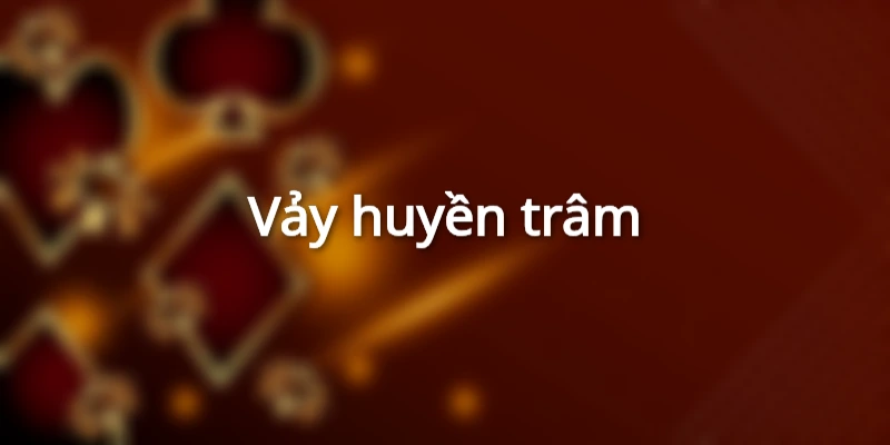 chien-ke-mang-vay-huyen-tram