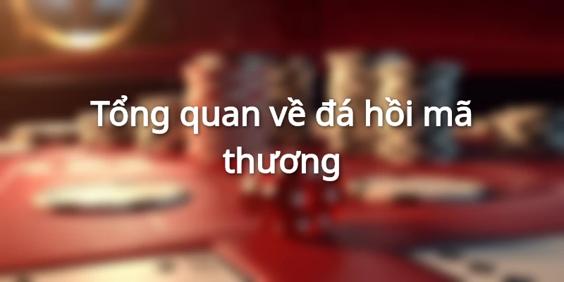 da-hoi-ma-thuong