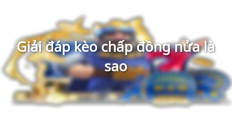 keo-chap-dong-nua