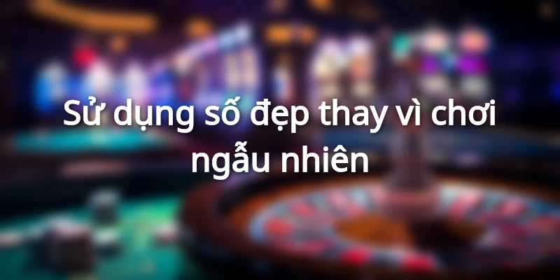 kinh-nghiem-chon-so-dat-cuoc-bao-7-vietlott-6-45