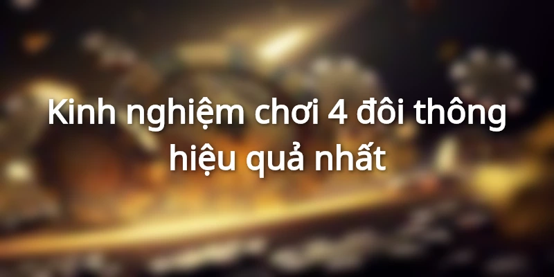 meo-choi-4-doi-thong