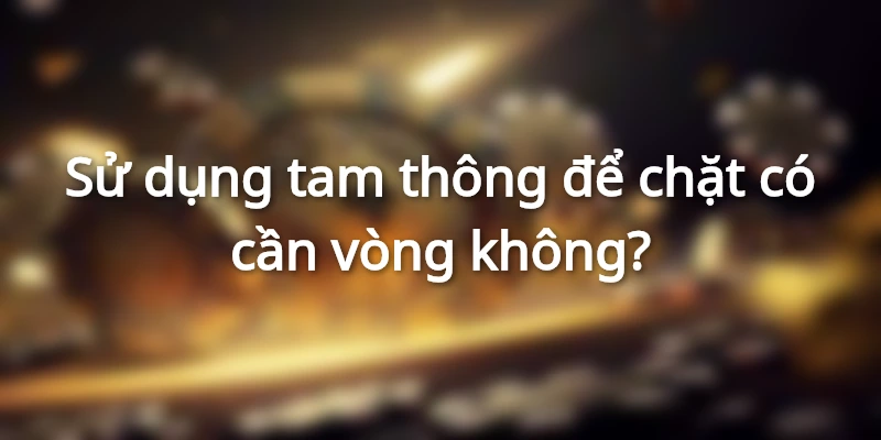 mot-so-cau-hoi-khac-ve-3-doi-thong