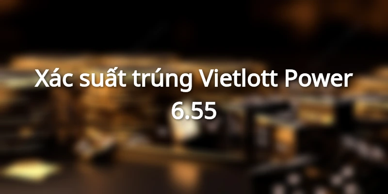 thong-ke-cap-so-vietlott-6-55-hay-ra