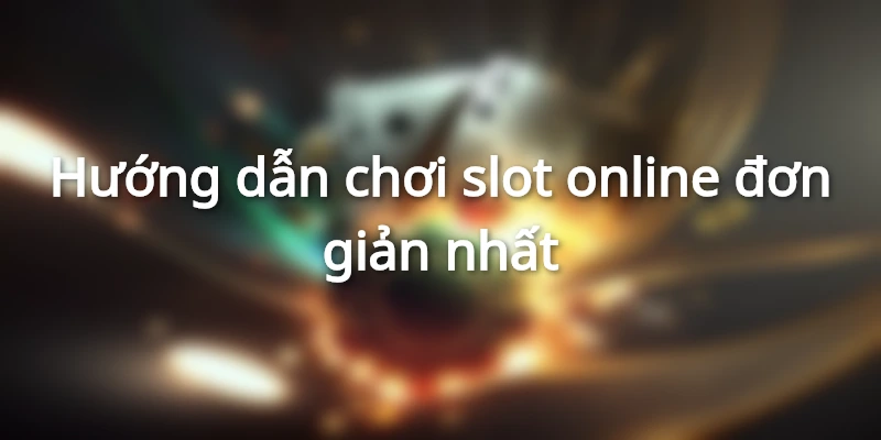 cach-choi-slot-game