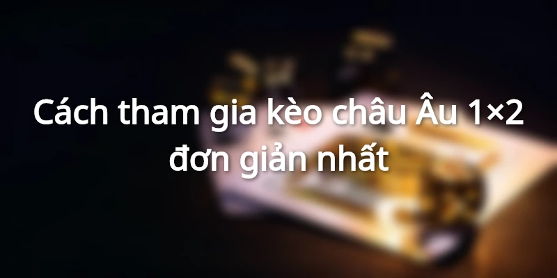 cach-dat-cuoc-keo-bong