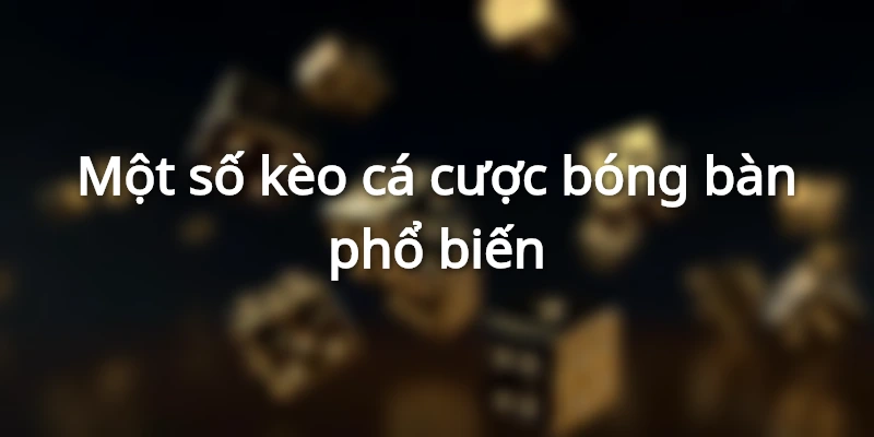 keo-ca-cuoc-bong-ban