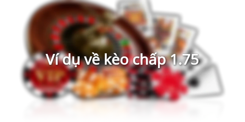 vi-du-keo-chap-1.75